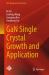 GaN Single Crystal Growth and Application