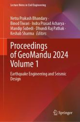 Proceedings of GeoMandu 2024 Volume 1 : Earthquake Engineering and Seismic Design