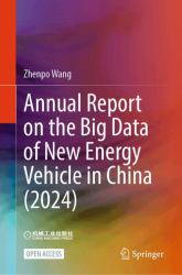 Annual Report on the Big Data of New Energy Vehicle in China (2024)