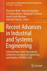 Recent Advances in Industrial and Systems Engineering : Selected Papers from International Conference on Industrial Engineering and Analytics (ICONIEA) 2024