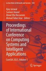 Proceedings of International Conference on Computing Systems and Intelligent Applications : ComSIA 2025, Volume 1