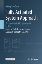 Fully Actuated System Approach : A New Framework for Control