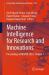 Machine Intelligence for Research and Innovations : Proceedings of MAiTRI 2024, Volume 1