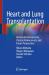 Heart and Lung Transplantation : Historical Developments, Clinical Achievements, and Future Perspectives