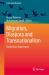 Migration, Diaspora and Transnationalism : South Asian Experiences