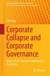 Corporate Collapse and Corporate Governance : Analysis from Corporate Constitutional Perspective