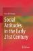 Social Attitudes in the Early 21st Century