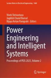 Power Engineering and Intelligent Systems : Proceedings of PEIS 2025, Volume 2