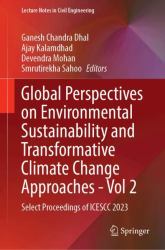 Global Perspectives on Environmental Sustainability and Transformative Climate Change Approaches - Vol 2 : Select Proceedings of ICESCC 2023