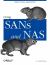 Using SANs and NAS : Help for Storage Administrators Using SANs and NAS : Help for Storage Administrators