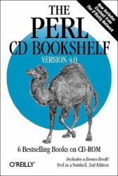 The Perl Bookshelf Version 4.0 : 6 Bestselling Books on CD-ROM