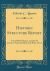 Historic Structure Report : Texas White House, Lyndon B. Johnson National Historical Park, Texas (Classic Reprint)