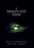 A Mind's Eye View A Mind's Eye View