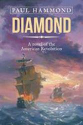 Diamond : A Novel of the American Revolution