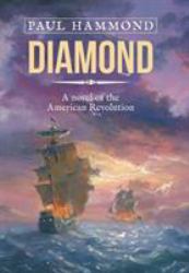 Diamond : A Novel of the American Revolution