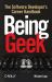 Being Geek : The Software Developer's Career Handbook