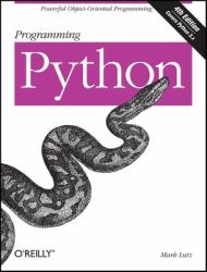 Programming Python : Powerful Object-Oriented Programming