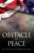 Obstacle to Peace : The US Role in the Israeli-Palestinian Conflict