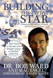 Building the Perfect Star : Changing the Trajectory of Sports and the People in Them
