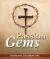 Passion Gems : Daily Wisdom on the Suffering, Cross, and Death of Jesus