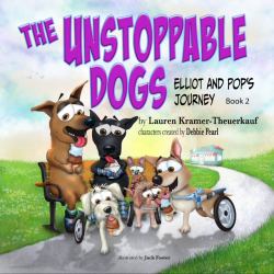The Unstoppable Dogs : Elliot and Pop's Journey