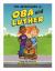 The Adventures of Oba and Luther