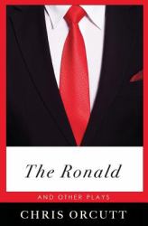 The Ronald and Other Plays