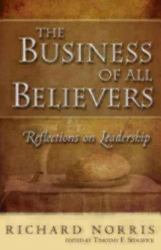 The Business of All Believers : Reflections on Leadership