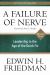 A Failure of Nerve : Leadership in the Age of the Quick Fix (10th Anniversary, Revised Edition)