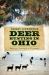 Deer Hunting in Ohio : History, Legends and Trophies