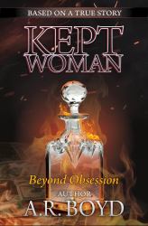 Kept Woman : Beyond Obsession