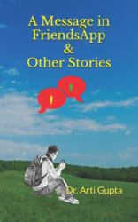 A Message in FriendsApp and Other Stories
