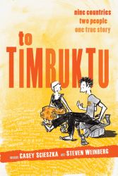 To Timbuktu : Nine Countries, Two People, One True Story