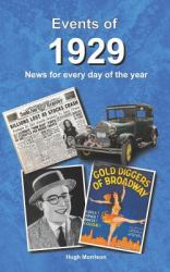 Events Of 1929 : News for Every Day of the Year