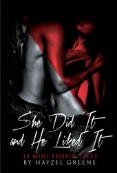 She Did It and He Liked It!