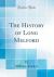 The History of Long Melford (Classic Reprint)
