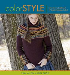 Color Style : Innovative to Traditional, 17 Inspired Designs to Knit