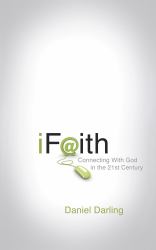 IFaith : Connecting with God in the 21st Century