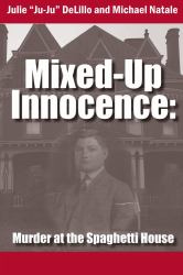 Mixed-Up Innocence : Murder at the Spaghetti House