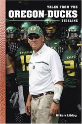 Tales from the Oregon Ducks Sideline