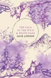 The Call of the Wild and White Fang