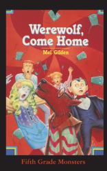 Werewolf, Come Home : It's a Dog's Life
