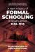 A New History of Formal Schooling in South Africa, 1658-1910 : An Education of Contradictions