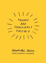 Unsolicited Advice 2022 Planner & Journal