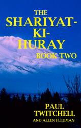 The Shariyat-Ki-huray : Book Two