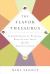 The Flavor Thesaurus : A Compendium of Pairings, Recipes and Ideas for the Creative Cook