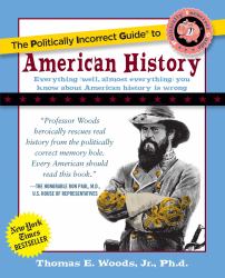 Politically Incorrect Guide To American History