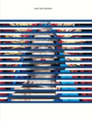 The Fashion World of Jean Paul Gaultier : From the Sidewalk to the Catwalk