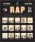 The Rap Year Book : The Most Important Rap Song from Every Year since 1979, Discussed, Debated, and Deconstructed