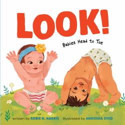 Look!: Babies Head to Toe : A Board Book